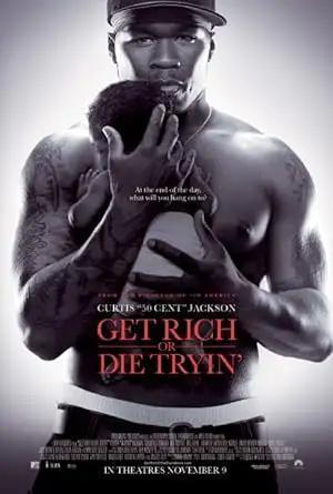 فيلم Get Rich or Die Tryin' 2005 مترجم - باهي فيلم